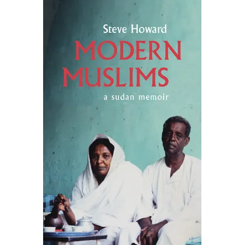 Modern Muslims: A Sudan Memoir - Paperback