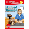 DK Super Readers Level 2 Animal Hospital - Hardcover