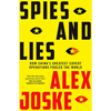Spies and Lies: How China's Greatest Covert Operations Fooled the World - Paperback