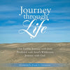 Journey Through Life: Our Earthly Journey with Jesus Paralleled with Israel's Wilderness Journey with God - Paperback