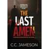 The Last Amen: A Contemporary Female Detective Crime Thriller - Hardcover