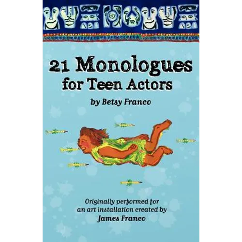 21 Monologues For Teen Actors - Paperback