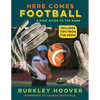 Here Comes Football!: A Kids' Guide to the Game - Paperback