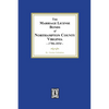 The Marriage License Bonds of Northampton County, Virginia, 1706-1854 - Paperback