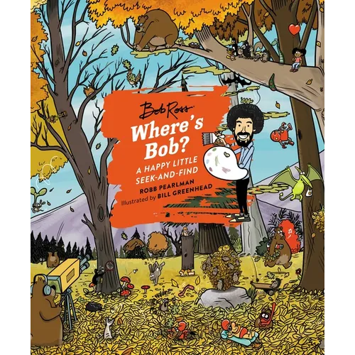 Where's Bob?: A Happy Little Seek-And-Find - Hardcover