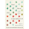 But Then She Remembered - Hardcover