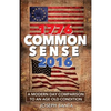 1776 - Commonsense - 2016: A Modern Day Comparison to an Age Old Condition - Paperback
