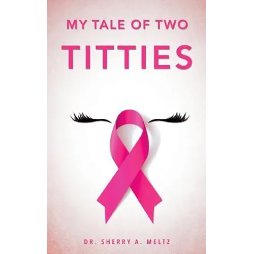 My Tale of Two Titties - Paperback