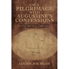 On a Pilgrimage with Augustine's Confessions - Paperback