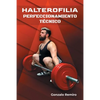 Halterofilia perfeccionamiento técnico - Paperback