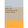 Ships and Seamanship in the Ancient World - Paperback