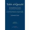 Tafsir al-Qurtubi - Introduction: The General Judgments of the Qur'an and Clarification of what it contains of the Sunnah and āyahs of Discrimina - Hardcover