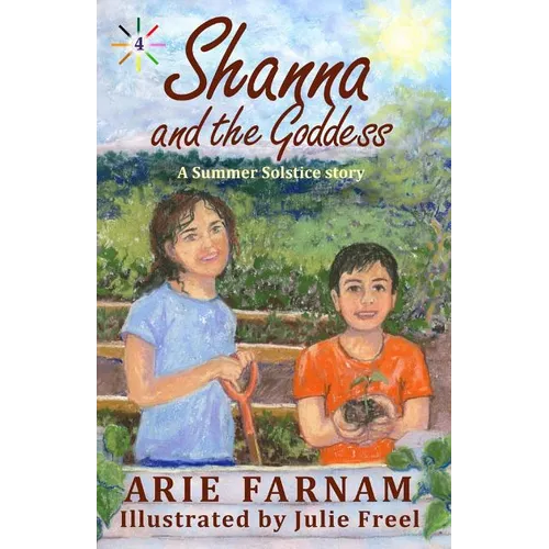 Shanna and the Goddess: A Summer Solstice Story - Paperback