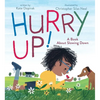 Hurry Up!: A Book about Slowing Down - Hardcover