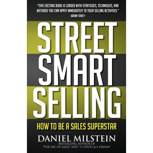 Street Smart Selling: How to Be a Sales Superstar - Paperback