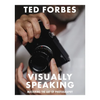 Visually Speaking: Mastering Photography as a Visual Language - Paperback