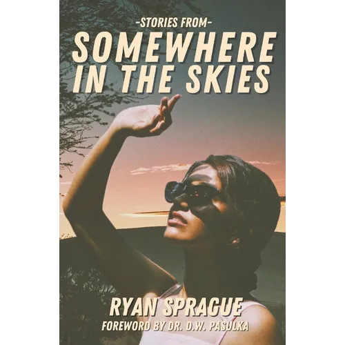 Stories From Somewhere In The Skies - Paperback