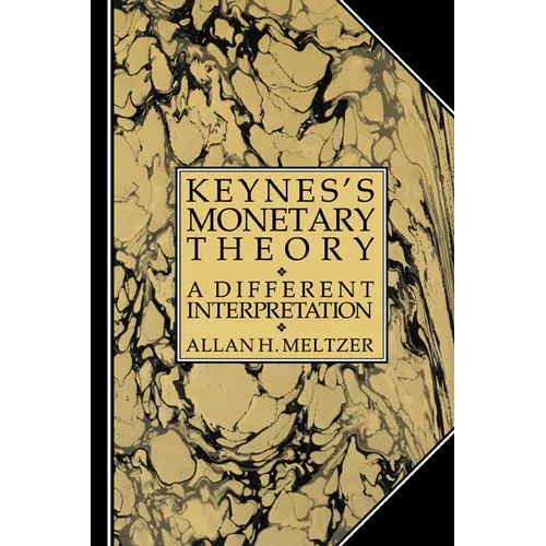 Keynes's Monetary Theory: A Different Interpretation - Paperback