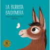 La Burrita Baldomera - Hardcover