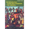 An Introduction to the New Testament for Catholics - Paperback