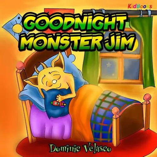 GOODNIGHT Monster Jim: (Great Children's Story about Little Monster and His Dreams) Goodnight Books for Children, Learning basics Bed, Childr - Paperback