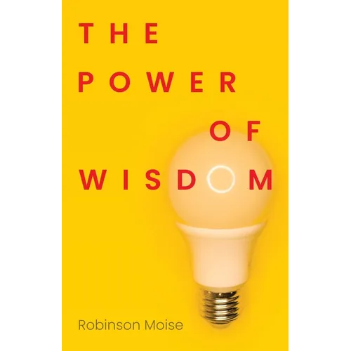 The Power of Wisdom - Paperback