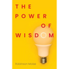 The Power of Wisdom - Paperback