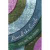 Round the Circle: Doulas Share Their Experiences - Paperback