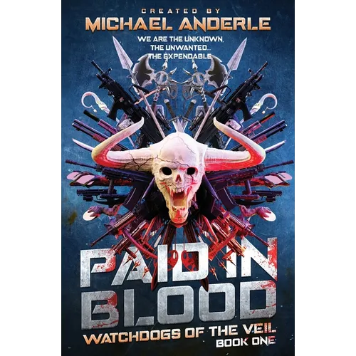 Paid in Blood: Watchdogs of the Veil Book 1 - Paperback