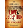 Love and Deception: Philby in Beirut - Paperback