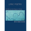 Lyric Poetry: The Pain and Pleasure of Words - Hardcover