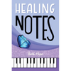 Healing Notes - Paperback