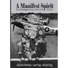 A Manifest Spirit: The 359th Fighter Group 1943-1945 - Paperback
