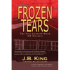 Frozen Tears: The Fort Leonard Wood MP Murders - Paperback