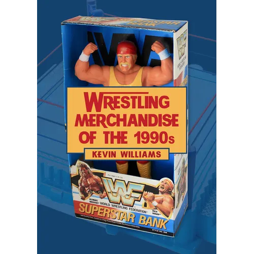 Wrestling Merchandise of the 1990s - Paperback