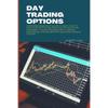 Day Trading Options: A detailed beginners guide to learn how to day trade for a living, learning the best tools, strategies, money manageme - Paperback