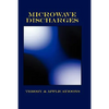 Microwave Discharges - Theory & Applications (Plasma Physics Series) - Hardcover