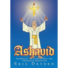 Ashavid: Zarathustra, the Nordkind Race, and Asha/Divine Natural Law - Hardcover