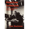 American Iconoclast: The Life and Times of Eric Hoffer - Paperback