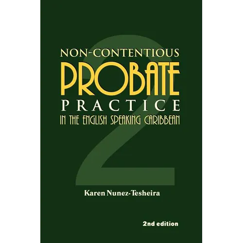 Non-Contentious Probate Practice in the English Speaking Caribbean (2) - Paperback