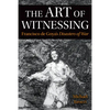 The Art of Witnessing: Francisco de Goya's Disasters of War - Paperback