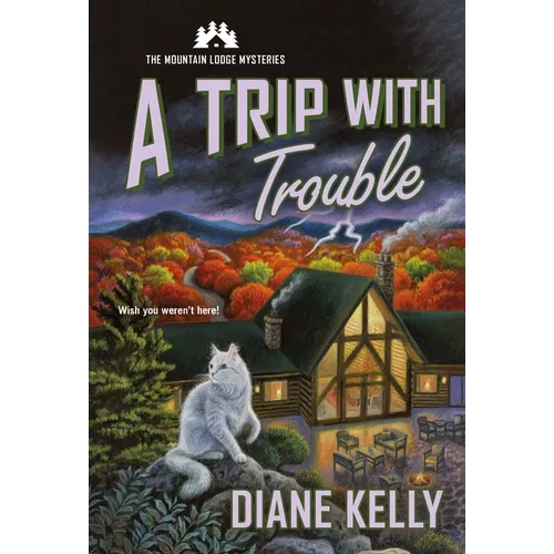 A Trip with Trouble: The Mountain Lodge Mysteries - Mass Market Paperbound