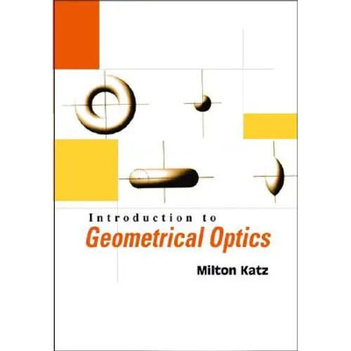 Introduction to Geometrical Optics - Paperback