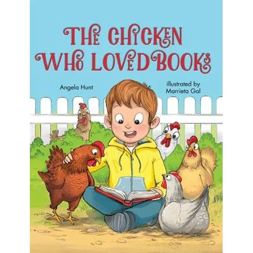 The Chicken Who Loved Books - Hardcover