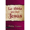La Biblia Que Ley�� Jes��s = The Bible Jesus Read = The Bible Jesus Read - Paperback
