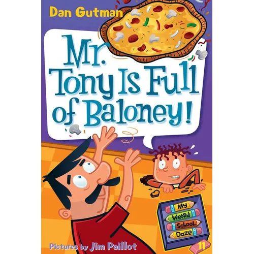 Mr. Tony Is Full of Baloney! - Paperback