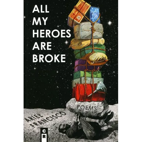 All My Heroes are Broke - Paperback