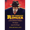 The Complete Ringer: the Adventures of Fiction's Nemesis and Master of Disguise-The Ringer & Again the Ringer - Hardcover