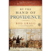By the Hand of Providence: How Faith Shaped the American Revolution - Paperback