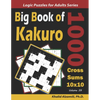 Big Book of Kakuro: 1000 Cross Sums Puzzles (10x10) - Paperback
